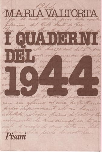 I quaderni del 1944 von Centro Editoriale Valtortiano