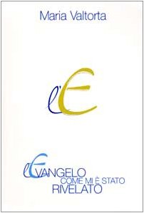 L'evangelo come mi è stato rivelato