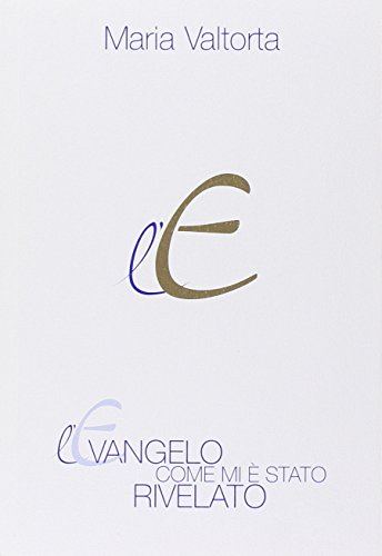 L'evangelo come mi è stato rivelato von Udream