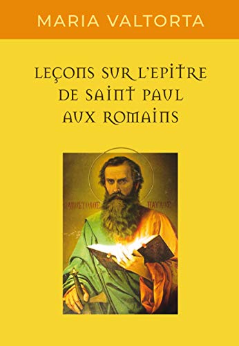 Leçons sur l'Épître de saint Paul aux Romains: 2e édition