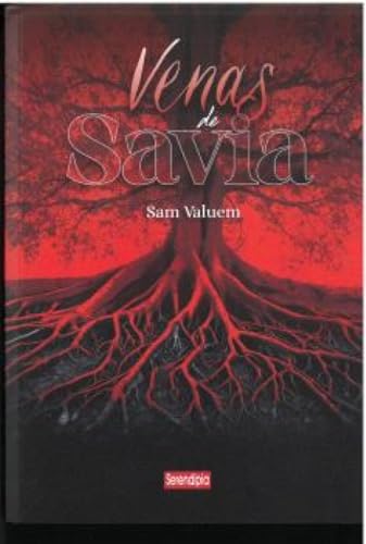 Venas de savia von Serendipia Editorial