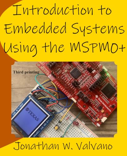 Introduction to Embedded Systems Using the MSPM0+ von Independently published
