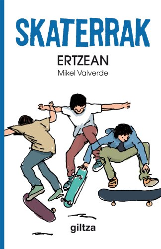 Ertzean (SKATERRAK, Band 1) von Giltza