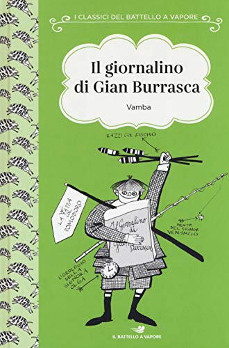 IL GIORNALINO DI GIAN BURRASCA. EDIZIONE INTEGRALE A LEGGIBILITA FACILITATA. CLASSICO ILLUSTRATO. von Piemme