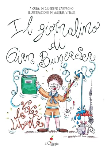 Il giornalino di Gian Burrasca (Classicini) von Il Ciliegio