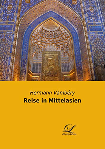 Reise in Mittelasien