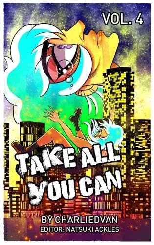 Take All You Can Vol. 4 Take All You Can Vol. 4 von Charliedvan