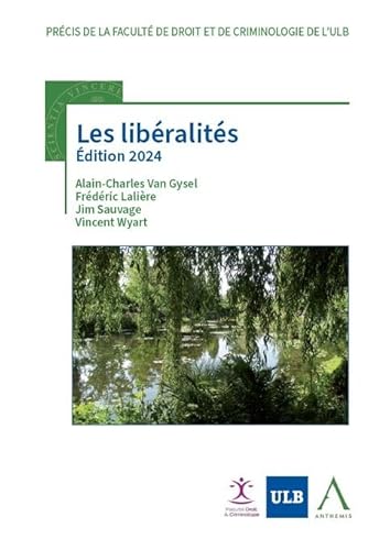 Les libéralités: Edition 2024 (2020) von ANTHEMIS