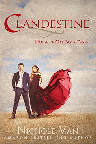 Clandestine (House of Oak, Band 3)