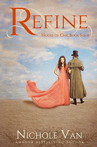 Refine (House of Oak, Band 4) von Fiorenza Publishing