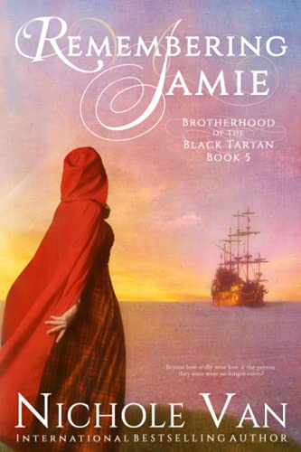 Remembering Jamie (Brotherhood of the Black Tartan, Band 5)