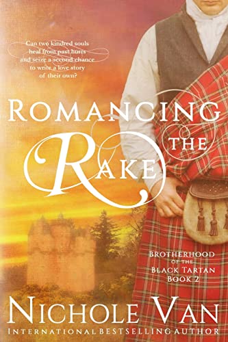 Romancing the Rake (Brotherhood of the Black Tartan, Band 2)