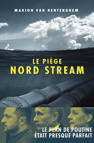 Le Piège Nord Stream von ARENES