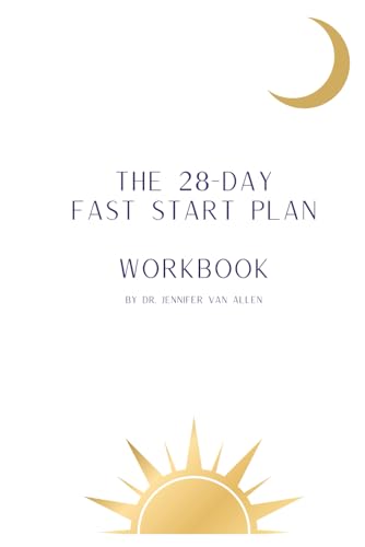 The 28-day Fast Start Plan Workbook von Independently published