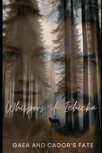 Whispers of Ichicka: Gaea and Cador's Fate Whispers of Ichicka: Gaea and Cador's Fate von Use my own imprint
