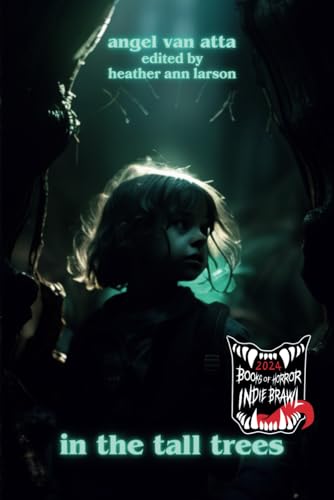 In The Tall Trees (Little Voices, Band 1) von Independently published