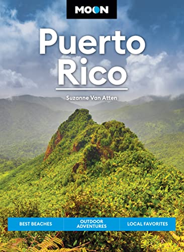 Moon Puerto Rico: Best Beaches, Outdoor Adventures, Local Favorites (Travel Guide) von Moon Travel
