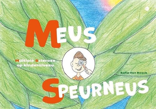 Meus Speurneus: Multiple Sclerose op kinderniveau von Uitgeverij Boekscout