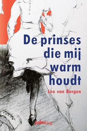 De prinses die mij warm houdt De prinses die mij warm houdt von Palmslag