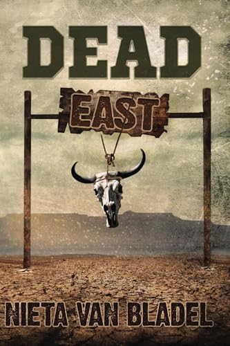 Dead East (Hard Nor' West)