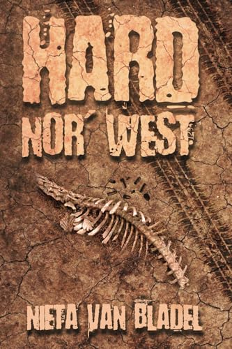 Hard Nor' West Hard Nor' West von Thorpe-Bowker