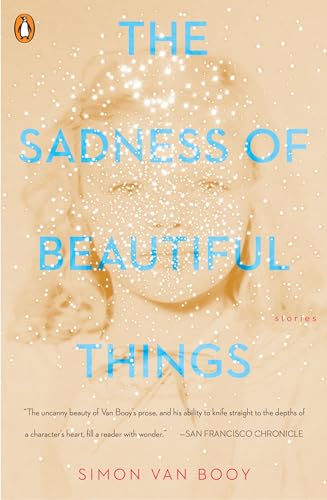 The Sadness of Beautiful Things: Stories von Penguin