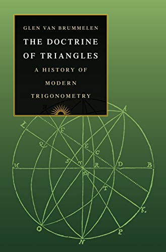 The Doctrine of Triangles: A History of Modern Trigonometry von Princeton University Press