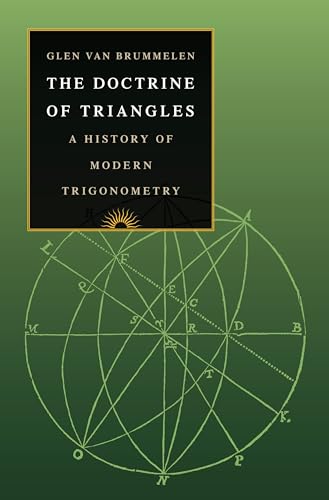 The Doctrine of Triangles: A History of Modern Trigonometry von Princeton University Press