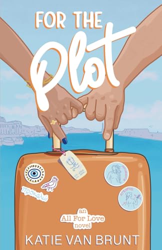 For the Plot (All for Love, Band 1) von ISBN Services