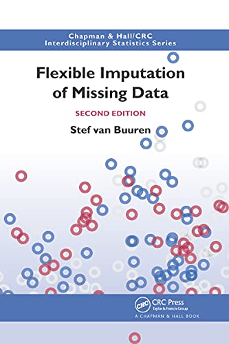 Flexible Imputation of Missing Data (Chapman & Hall/CRC Interdisciplinary Statistics)