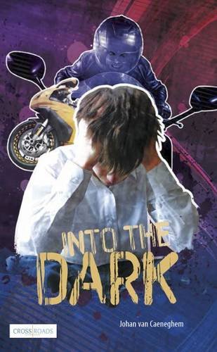 Into the Dark (Crossroads)