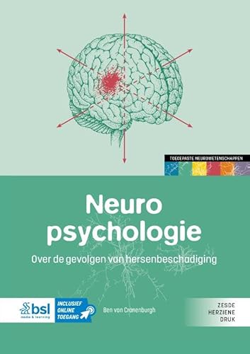 Neuropsychologie: Over de gevolgen van hersenbeschadiging Neuropsychologie: Over de gevolgen van hersenbeschadiging von BSL Media & Learning