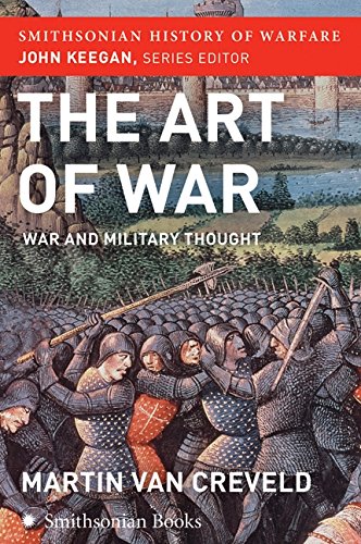 The Art of War (Smithsonian History of Warfare): War and Military Thought von Harper Paperbacks