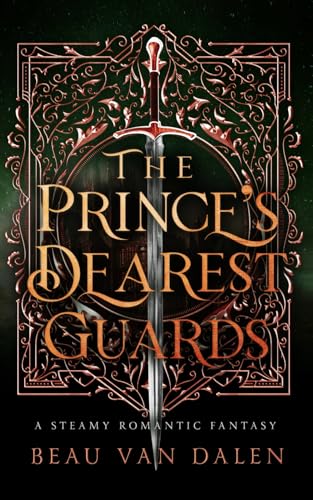 The Prince's Dearest Guards von Independently published