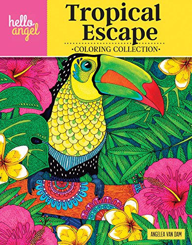 Hello Angel Tropical Escape Coloring Collection (Hello Angel Coloring Collection)