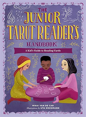 The Junior Tarot Reader's Handbook: A Kid's Guide to Reading Cards (The Junior Handbook Series)