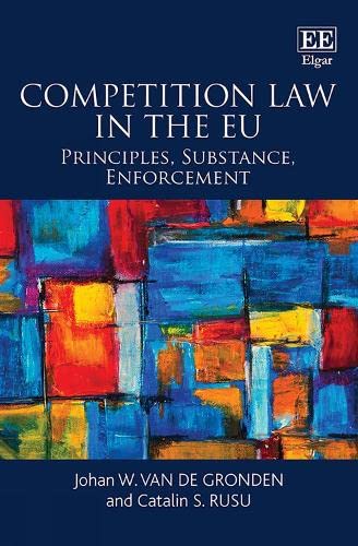 Competition Law in the EU: Principles, Substance, Enforcement von Edward Elgar Publishing