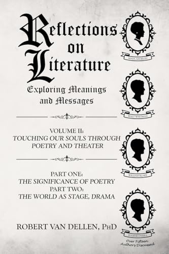 Reflections on Literature: Exploring Meanings and Messages: Volume II: Touching Our Souls Through Poetry and Theater: Part One: The Significance of Poetry Part Two: The World as Stage, Drama von Hawes & Jenkins