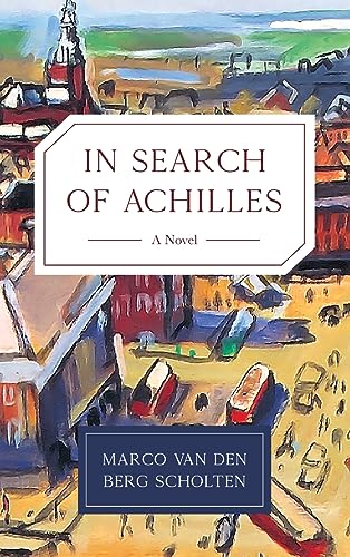 In Search of Achilles von Koehler Books