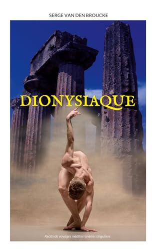 Dionysiaque: Récits méditerranéens von BoD – Books on Demand – Frankreich