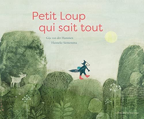Petit loup qui sait tout von ALBIN MICHEL