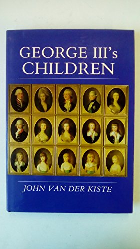 George Iii's Children (History/18th/19th Century History)