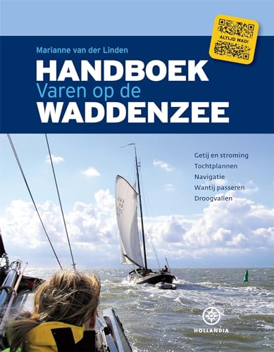 Handboek varen op de Waddenzee von Hollandia