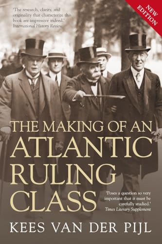 The Making of an Atlantic Ruling Class von Verso