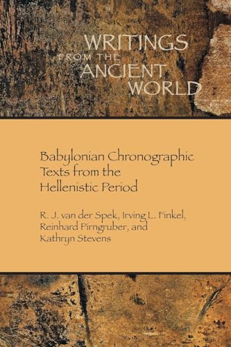 Babylonian Chronographic Texts from the Hellenistic Period von SBL Press