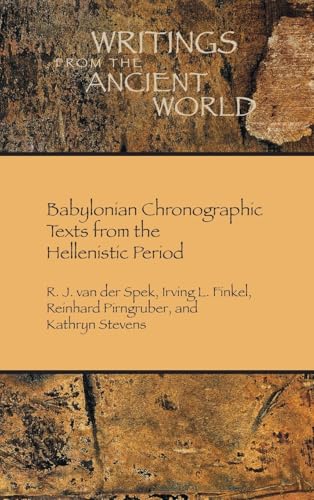 Babylonian Chronographic Texts from the Hellenistic Period von SBL Press