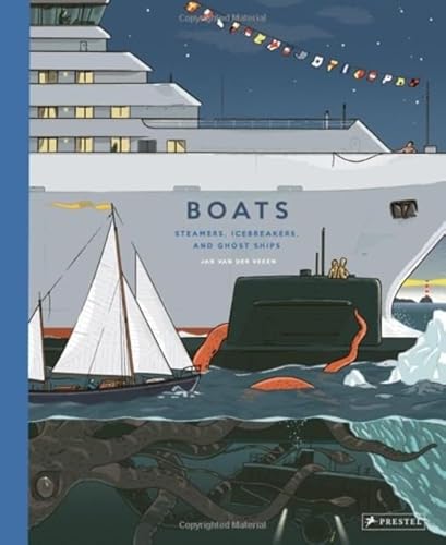 Boats: Steamers, Icebreakers, and Ghost Ships von Prestel