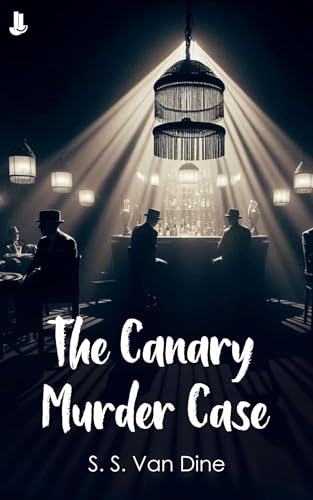 The "Canary" Murder Case von Anson Street Press