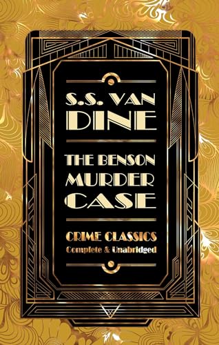 The Benson Murder Case (Flame Tree Collectable Crime Classics)