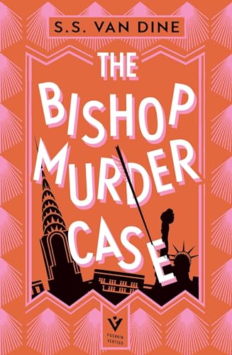 The Bishop Murder Case: The Classic Manhattan Puzzle Mystery von Pushkin Press